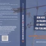 Buchcover: Dem Herz zu folgen ist nichts für Feiglinge