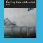 "Ein Flug über mich selbst" von Ego..n Liviu