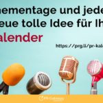 Der PR-Kalender: Ein umfangreiches und wertvolles Instrument für jede PR