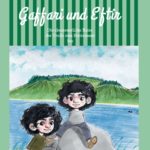 "Gaffari und Eftir" von Monica Hopsch