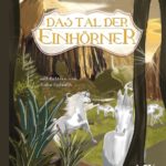 "Das Tal der Einhörner" von Sannah Hinrichs