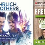 5 x 2 Freikarten gewinnen von schuhplus für die neue Show der Ehrlich Brothers