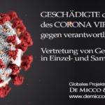 Sammelklage von Corona-Geschädigten gegen verantwortliche Institutionen / Anwaltskanzlei De Micco & Friends