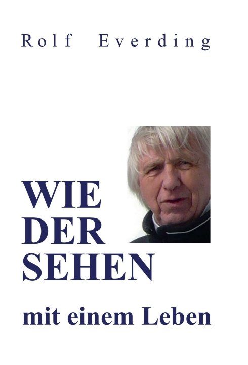 "WIEDERSEHEN mit einem Leben" von Rolf Everding