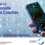 Corona akut: Professioelle Business Coaches helfen