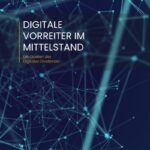 Studie Digitale Vorreiter im Mittelstand.