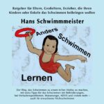 "Anders Schwimmen Lernen" von Hans Schwimmmeister