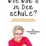 "Wie war's in der Schule?" von Cornelia Zit