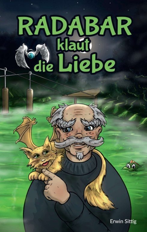 "Radabar klaut die Liebe" von Erwin Sittig