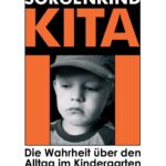 "Sorgenkind Kita" von Petra Görgen