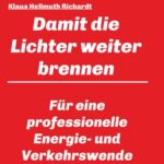 "Damit die Lichter weiter brennen" von Klaus Hellmuth Richardt