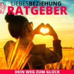 Liebesbeziehung Ratgeber EBook