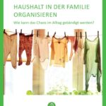 "Haushalt in der Familie organisieren" von ElternLeben.de