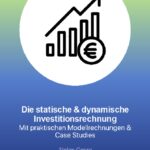 Methoden der Investitionsrechnung