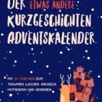 "Der etwas andere Kurzgeschichten-Adventskalender" von Lisa Darling