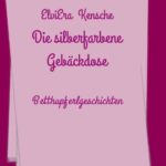 "Die silberfarbene Gebäckdose" von ElviEra Kensche