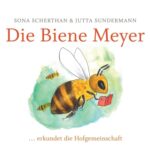 "Die Biene Meyer" von Sona Scherthan