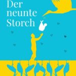 "Der neunte Storch" von Thorsten Beyer