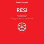 "RESI Responsible Ethics and Sustainability Index" von Rudolf Einsiedel