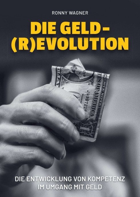 "Geld(R)evolution" von Ronny Wagner