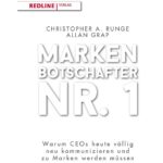 Buchcover "Markenbotschafter Nr. 1: Warum Manager heute völlig neu kommunizieren und zu Marken werden müssen."