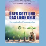 "Über Gott und das liebe Geld"