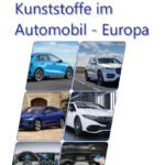 Marktstudie Kunststoffe im Automobil - Europa