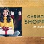 Festliches Christmas-Shopping im ALEXA (Bildquelle: Copyright ALEXA)