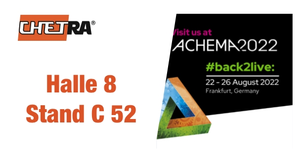 CHETRA Gleitringdichtungen auf der Achema 2022 / Besuchen sei uns in Halle 8 / Stand C52 (Die Bildrechte liegen bei dem Verfasser der Mitteilung.)