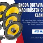 Skoda Octavia Soundsystem nachrüsten Oberklasse Upgrade (Die Bildrechte liegen bei dem Verfasser der Mitteilung.)