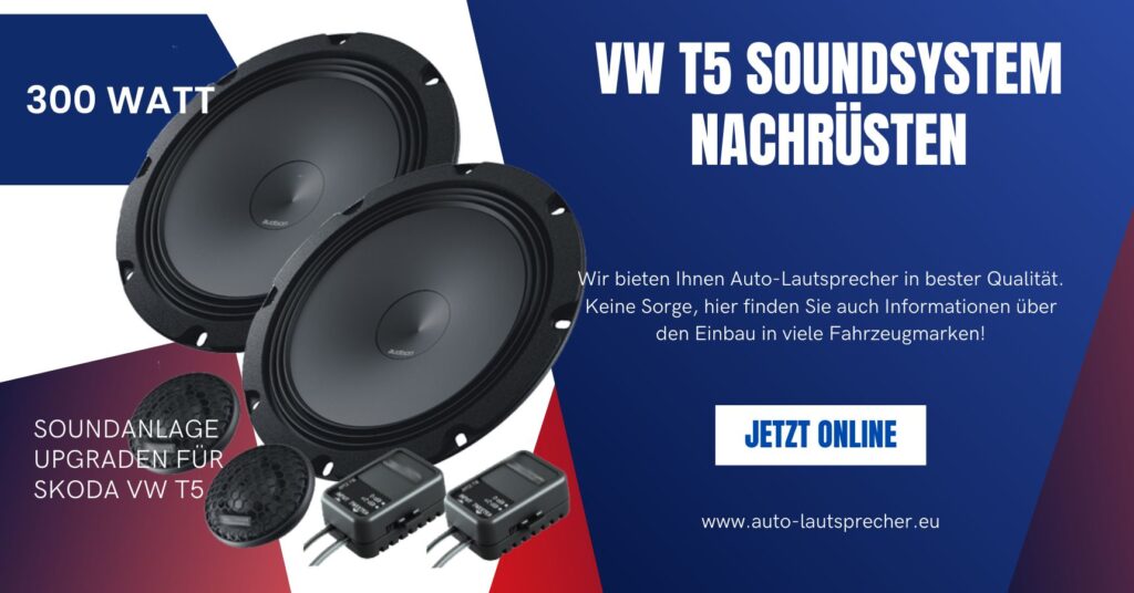 VW T5 Soundsystem nachrüsten mit 300 Watt Top-Klangsystem (Die Bildrechte liegen bei dem Verfasser der Mitteilung.)