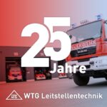 25 Jahre WTG Leitstellentechnik (© WTG)