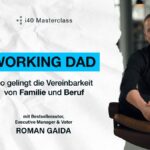 Die neue i40-Masterclass zur Vereinbarkeit von Familie und Beruf (© i40.de)