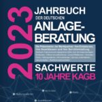 5. Ausgabe des "Jahrbuch der Deutschen Anlageberatung - Sachwerte"  (© EXXECNEWS / Deutsche Finanz Presse Agentur DFPA)