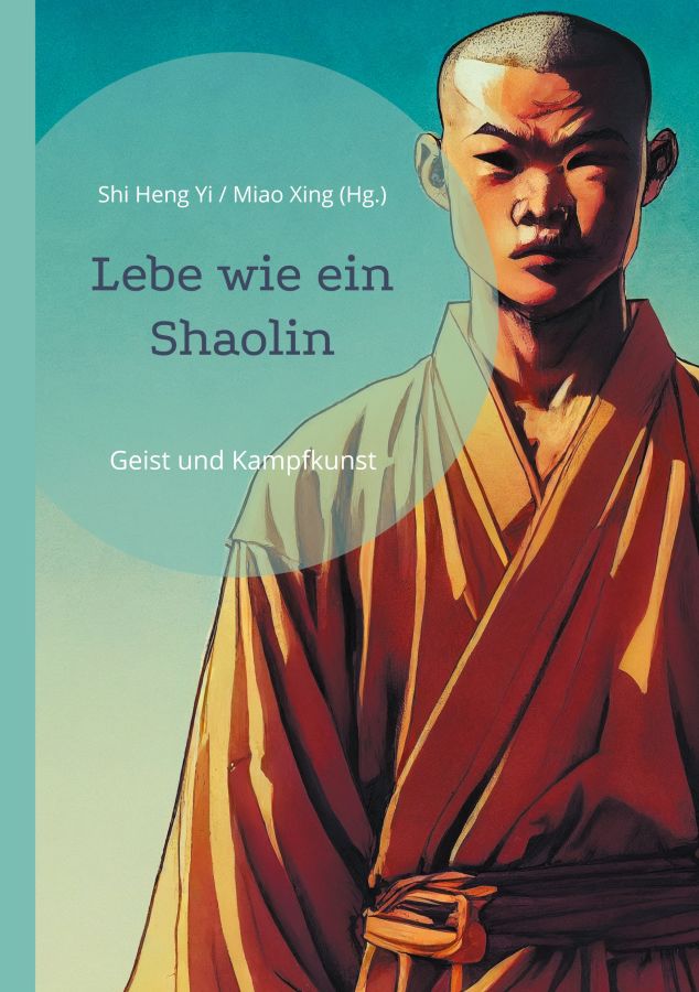 Cover Lebe wie ein Shaolin (© )