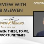 Bergbaulegende Rob McEwen im Goldinvest.de-Interview; Goldinvest Consulting GmbH