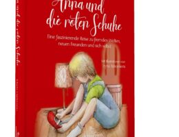 Anna und die roten Schuhe (Die Bildrechte liegen bei dem Verfasser der Mitteilung.)