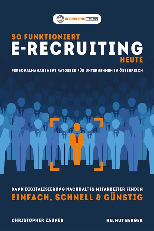 Das eBook von Christopher Zauner und Helmut Berger: "So funktioniert E-Recruiting heute". (Die Bildrechte liegen bei dem Verfasser der Mitteilung.)