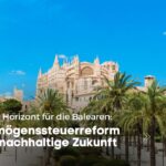 Eterra Gruppe - VermoÌgenssteuerreform Mallorca (Die Bildrechte liegen bei dem Verfasser der Mitteilung.)