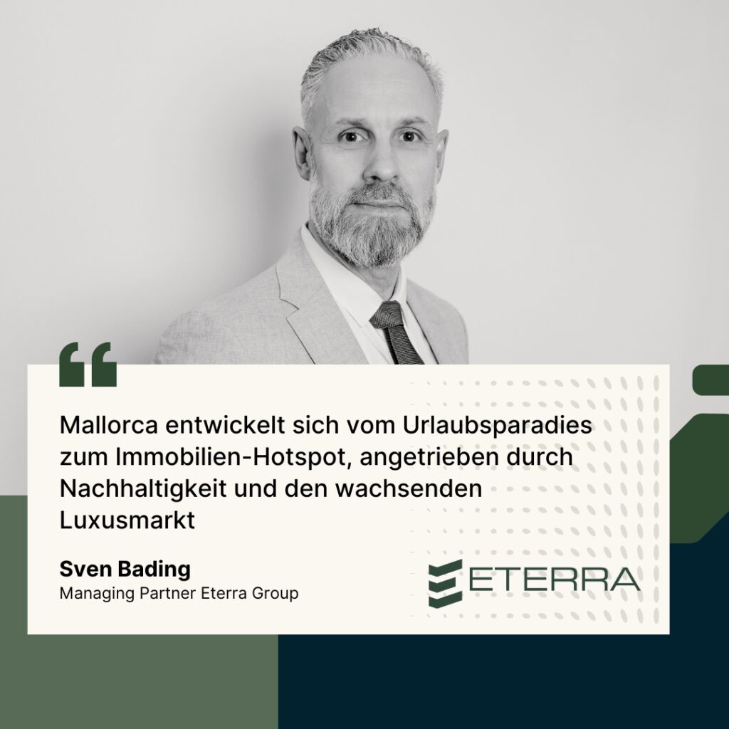 Sven Bading von der Eterra Gruppe - Immobilien-Hotspot auf Mallorca (Die Bildrechte liegen bei dem Verfasser der Mitteilung.)