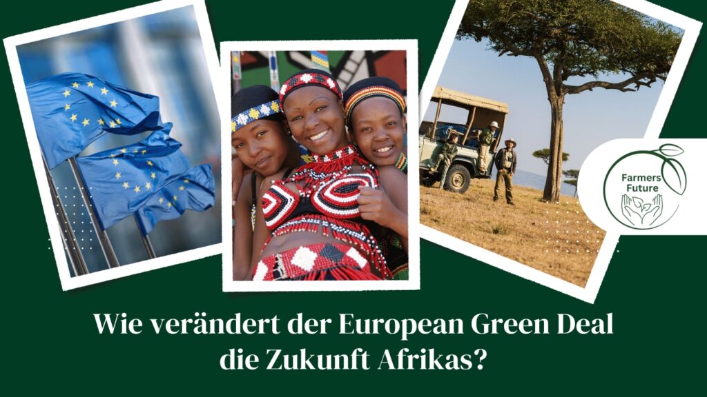 Farmers Future - Green Deal fuÌr Europa und Afrika (Die Bildrechte liegen bei dem Verfasser der Mitteilung.)