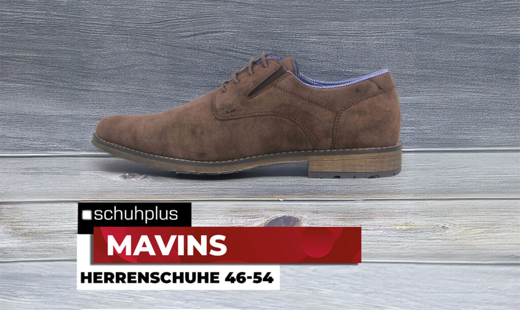 MAVINS: Große Herrenschuhe von Gr. 46 bis 54 exklusiv bei schuhplus (Die Bildrechte liegen bei dem Verfasser der Mitteilung.)