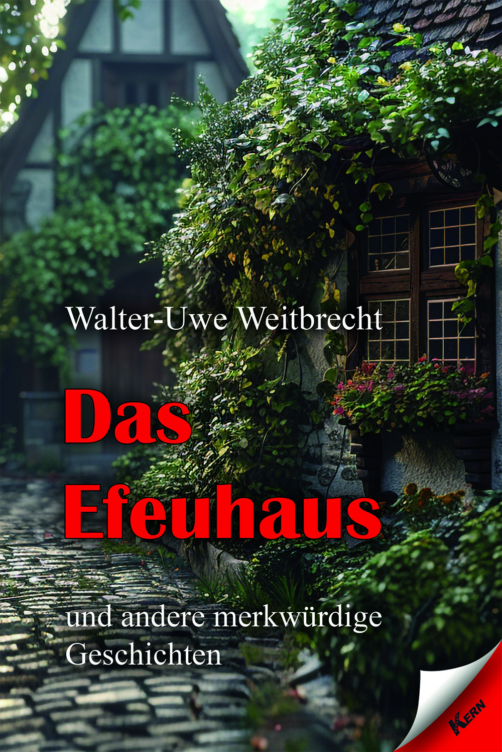 Vorschau: Das Efeuhaus – Am 22. Juli erscheint ein weiterer Band mit Kurzgeschichten und Gedichten