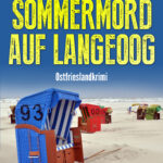 Ostfrieslandkrimi "Sommermord auf Langeoog" von Julia Brunjes (Klarant Verlag