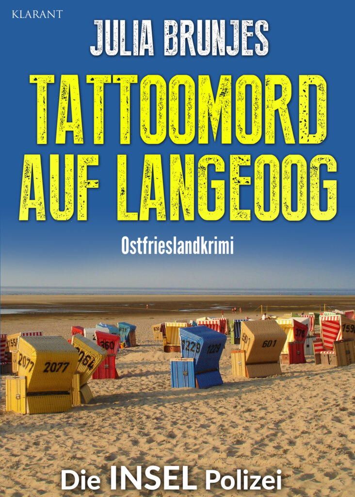 Ostfrieslandkrimi "Tattoomord auf Langeoog" von Julia Brunjes (Klarant Verlag