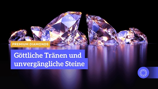 GoÌttliche TraÌnen bei Diamanten - Premium Diamonds (Die Bildrechte liegen bei dem Verfasser der Mitteilung.)