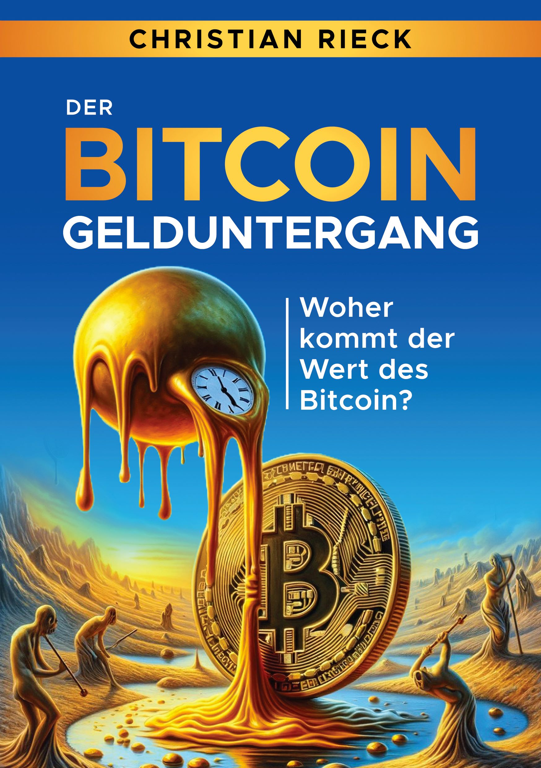 Neu: Der Bitcoin-Gelduntergang (Die Bildrechte liegen bei dem Verfasser der Mitteilung.)