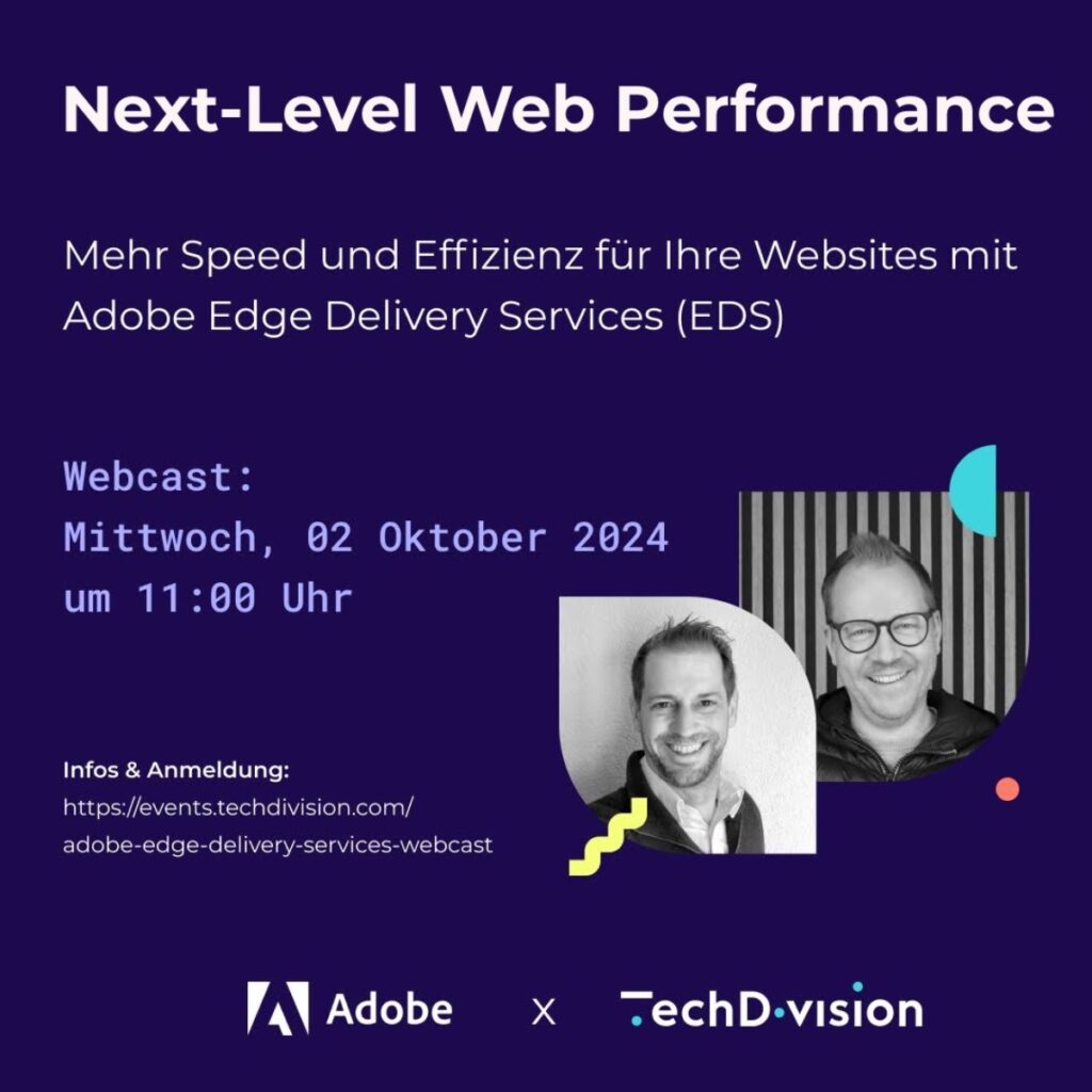 Webinar von Adobe und TechDivision zu den Edge Delivery Services von Adobe