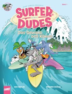 Surfer Dudes: Das Gewand des König - Cover (© Nick Bohlen