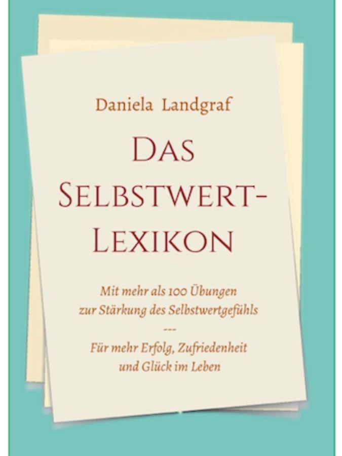 Das Selbstwert-Lexikon bietet 133 Übungen